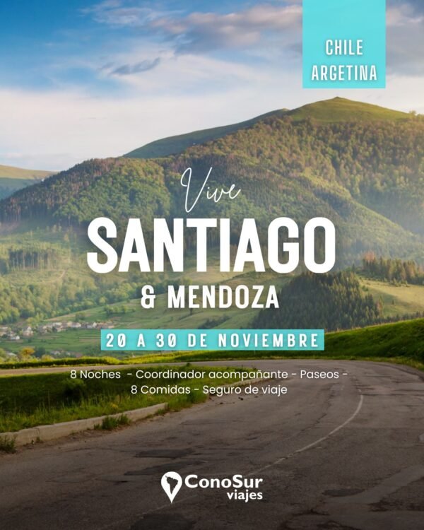 Santiago, Mendoza y San Rafael