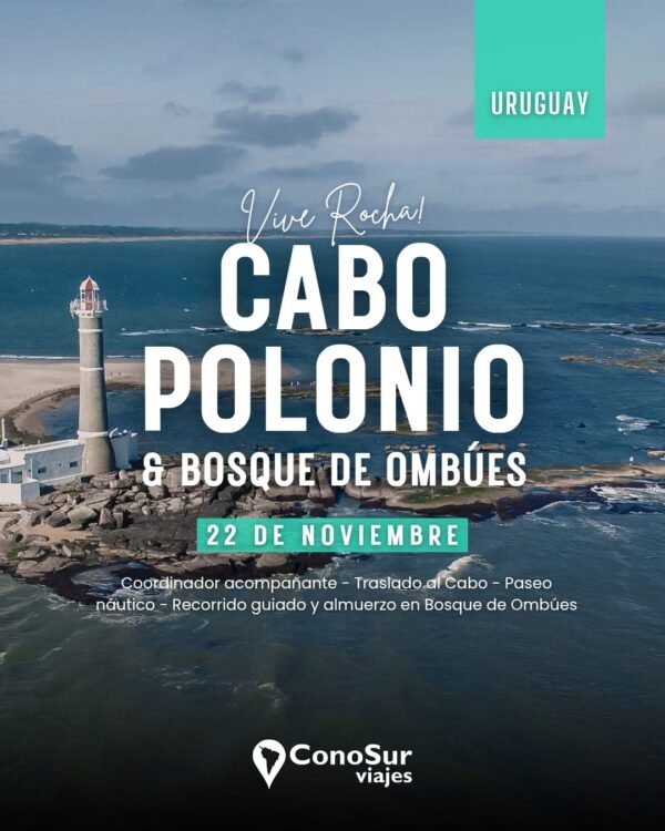 Rocha: Cabo Polonio y Bosque de Ombúes